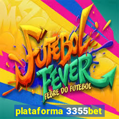 plataforma 3355bet